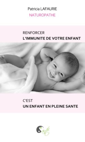 Renforcer L’IMMUNITE DE VOTRE ENFANT